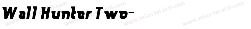 Wall Hunter Two字体转换